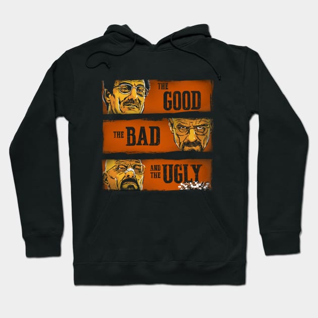 The Good, the Breaking Bad and the Ugly Hoodie by stephencase
